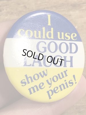 80年代頃のI Could Use A Good Laugh...のメッセージが書かれたビンテージの缶バッジ