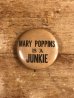 60年代頃のMary Poppins Is A Junkieメッセージが書かれたビンテージの缶バッチ