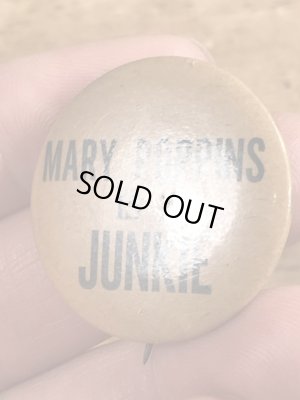 60'sのMary Poppins Is A Junkieメッセージが書かれたヴィンテージの缶バッジ