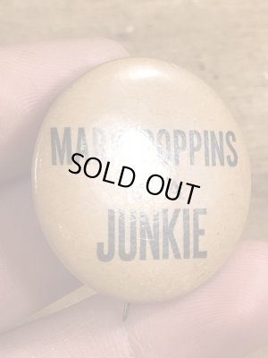 60年代頃のMary Poppins Is A Junkieメッセージが書かれたビンテージの缶バッチ
