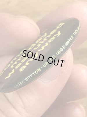 80'sのCome On In, My Day Was Ruined Anywayのメッセージが書かれたヴィンテージの缶バッチ