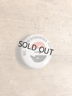 80年代頃のBe A Designated Driverのメッセージが書かれたビンテージの缶バッジ