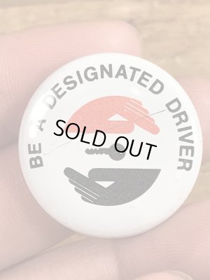 80年代頃のBe A Designated Driverのメッセージが書かれたビンテージの缶バッジ