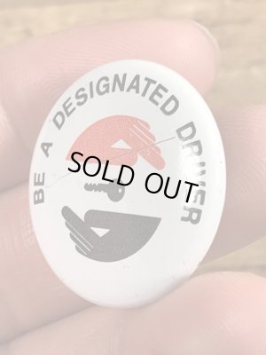 80’sのBe A Designated Driverのメッセージが書かれたヴィンテージの缶バッチ