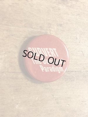 80年代頃のSubvert The Dominant Paradigmのメッセージが書かれたビンテージの缶バッジ