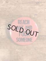 Reach Out And Fuck Someone Pinback　メッセージ　ビンテージ　缶バッジ　缶バッチ　80年代