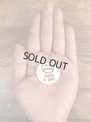 80年代頃のHave A Day.のメッセージが書かれたヴィンテージの缶バッチ