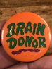 80年代頃のBrain Donorのメッセージが書かれたヴィンテージの缶バッチ