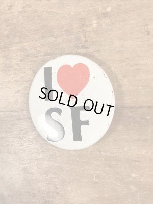 80’sのI Love SFのメッセージが書かれたヴィンテージの缶バッチ