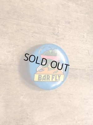 80年代頃のBar Flyのメッセージが書かれたビンテージの缶バッジ