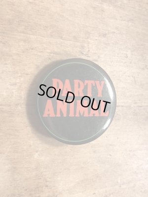 80年代頃のParty Animalのメッセージが書かれたビンテージの缶バッジ