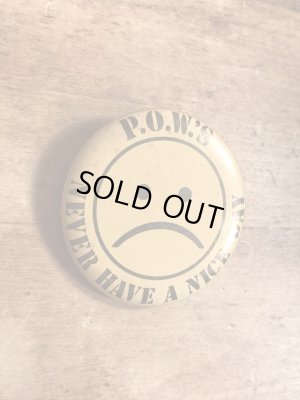 70年代頃のNever Have A Nice Dayのメッセージが書かれたビンテージの缶バッジ