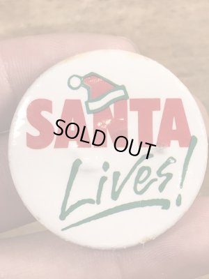 80年代頃のSanta Lives!のメッセージが書かれたヴィンテージの缶バッチ
