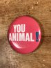 80'sのYou Animal!のメッセージが書かれたビンテージの缶バッジ
