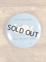 I Love You More Than Chocolate Itself Pinback　サンドラボイントン　ビンテージ　缶バッジ　缶バッチ　80年代