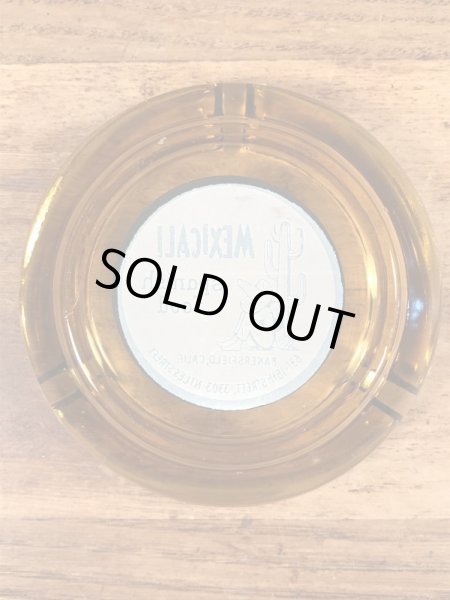 Mexicali Spanish Foodのレストランの70年代ビンテージ灰皿