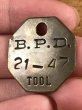 B.P.D.“21-47”と書かれたツールに付いていたヴィンテージブラスタグ