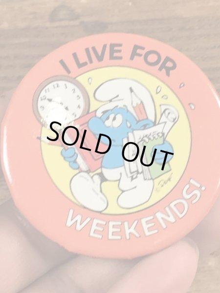 スマーフのI Live For Weekends!のメッセージが書かれたビンテージ缶バッジ