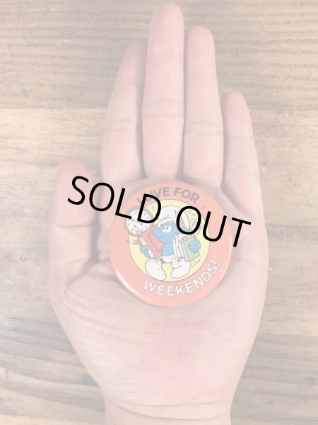 スマーフのI Live For Weekends!のメッセージが書かれたビンテージ缶バッジ