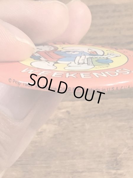 スマーフのI Live For Weekends!のメッセージが書かれたビンテージ缶バッジ