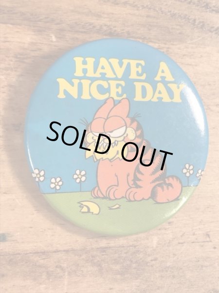 ガーフィールドのHave A Nice Dayのメッセージが書かれたビンテージ缶バッジ
