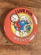 スマーフのI Live For Weekends!のメッセージが書かれたビンテージ缶バッジ