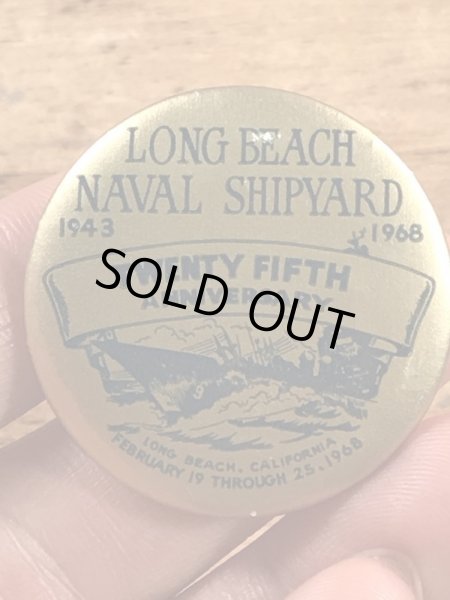 ロングビーチ海軍造船所の25周年記念のビンテージ缶バッジ