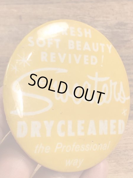 Sweaters Drycleaned The Professional Wayのビンテージ缶バッジ