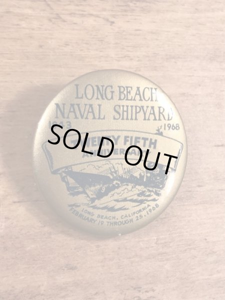ロングビーチ海軍造船所の25周年記念のビンテージ缶バッジ