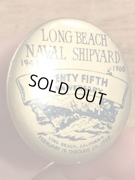 ロングビーチ海軍造船所の25周年記念のビンテージ缶バッジ