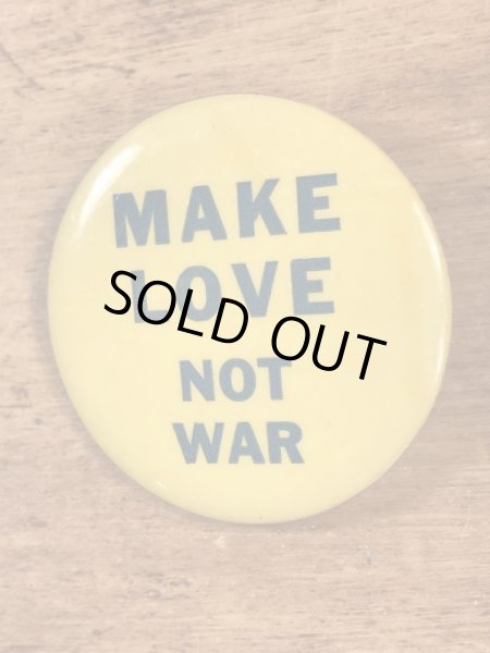 Make Love Not Warのメッセージが書かれたヴィンテージ缶バッチ