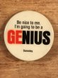 I'm Going To Be A “Genius” Somedayのメッセージが書かれたビンテージ缶バッジ