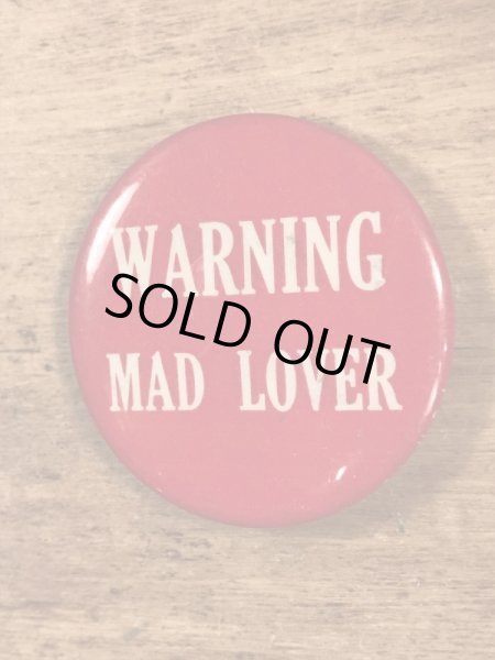 Warning Mad Loverのメッセージが書かれたヴィンテージ缶バッチ