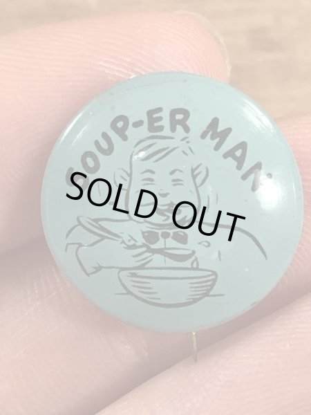 Soup-Er Manが描かれた50年代頃のビンテージ缶バッジ