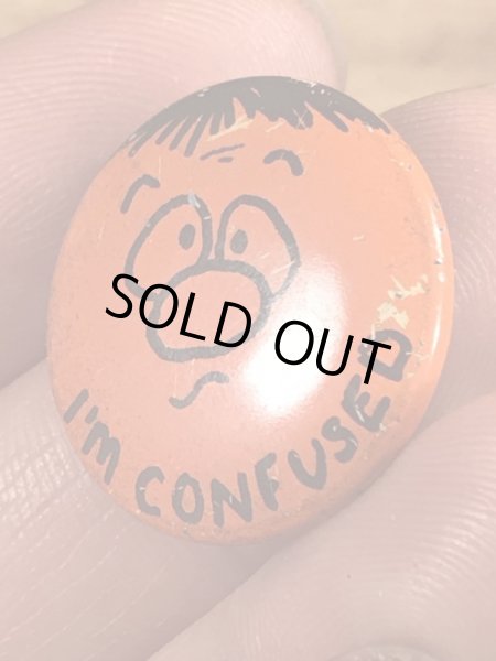 I'm Confusedのフェイスが描かれたヴィンテージ缶バッチ