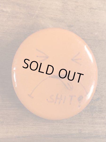 70年代〜頃のShitが描かれたビンテージ缶バッジ