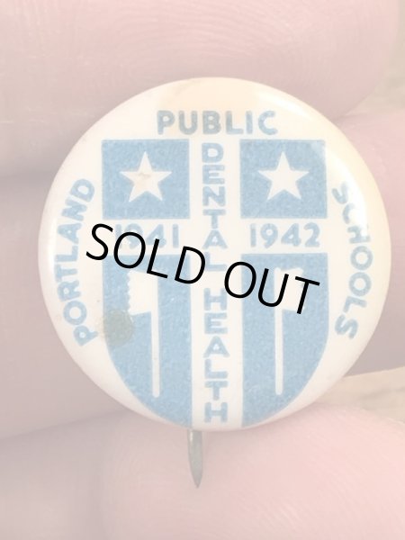 40年代頃のDental Public Health Schoolsのビンテージの缶バッチ