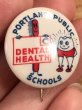 40年代頃のDental Health Public Schoolsのビンテージの缶バッジ
