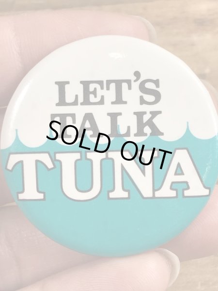 80年代頃のLet's Talk Tunaのメッセージが書かれたビンテージの缶バッジ