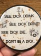 80年代頃のSee Dick Drink. See Dick Drive.のメッセージが書かれたビンテージの缶バッジ