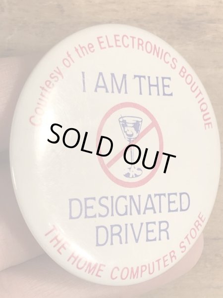 80年代頃のI Am The Designated Driverのメッセージが書かれたビンテージの缶バッジ