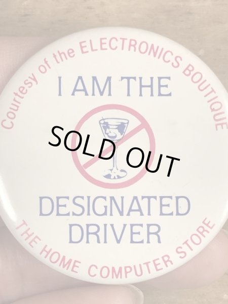 80年代頃のI Am The Designated Driverのメッセージが書かれたビンテージの缶バッジ