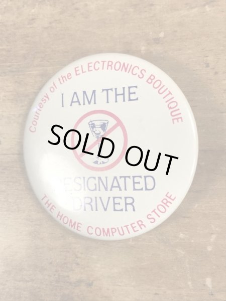 80’sのI Am The Designated Driverのメッセージが書かれたヴィンテージの缶バッチ