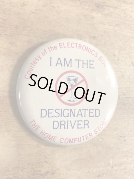 80年代頃のI Am The Designated Driverのメッセージが書かれたビンテージの缶バッジ