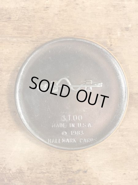 80’sのHallmark社製のメッセージが書かれたヴィンテージの缶バッチ