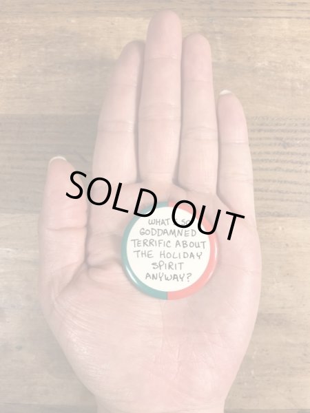 80年代頃のWhat's So Goddamned Terrific About...のメッセージが書かれたビンテージの缶バッジ