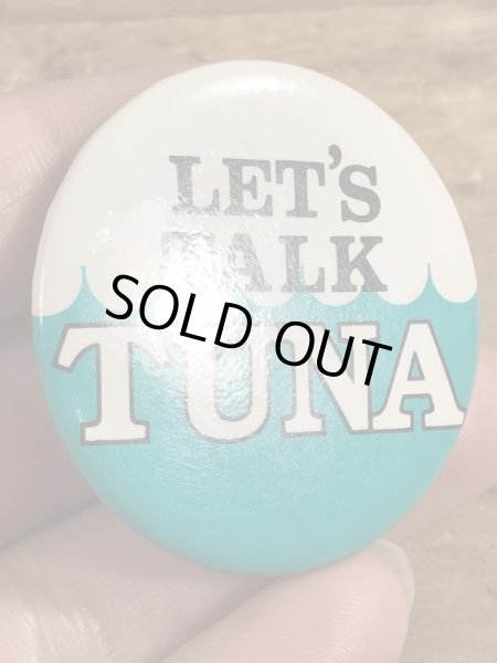 80年代頃のLet's Talk Tunaのメッセージが書かれたビンテージの缶バッジ