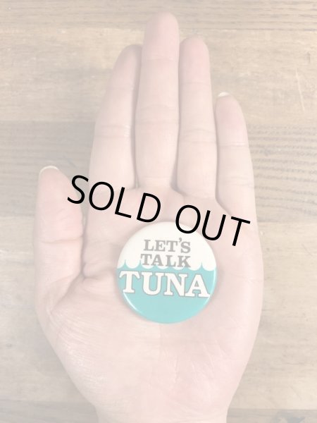 80年代頃のLet's Talk Tunaのメッセージが書かれたビンテージの缶バッジ