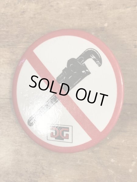 80’sのパイプレンチ禁止のヴィンテージの缶バッチ