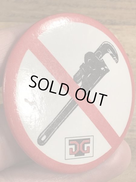 80年代頃のパイプレンチ禁止のビンテージの缶バッジ